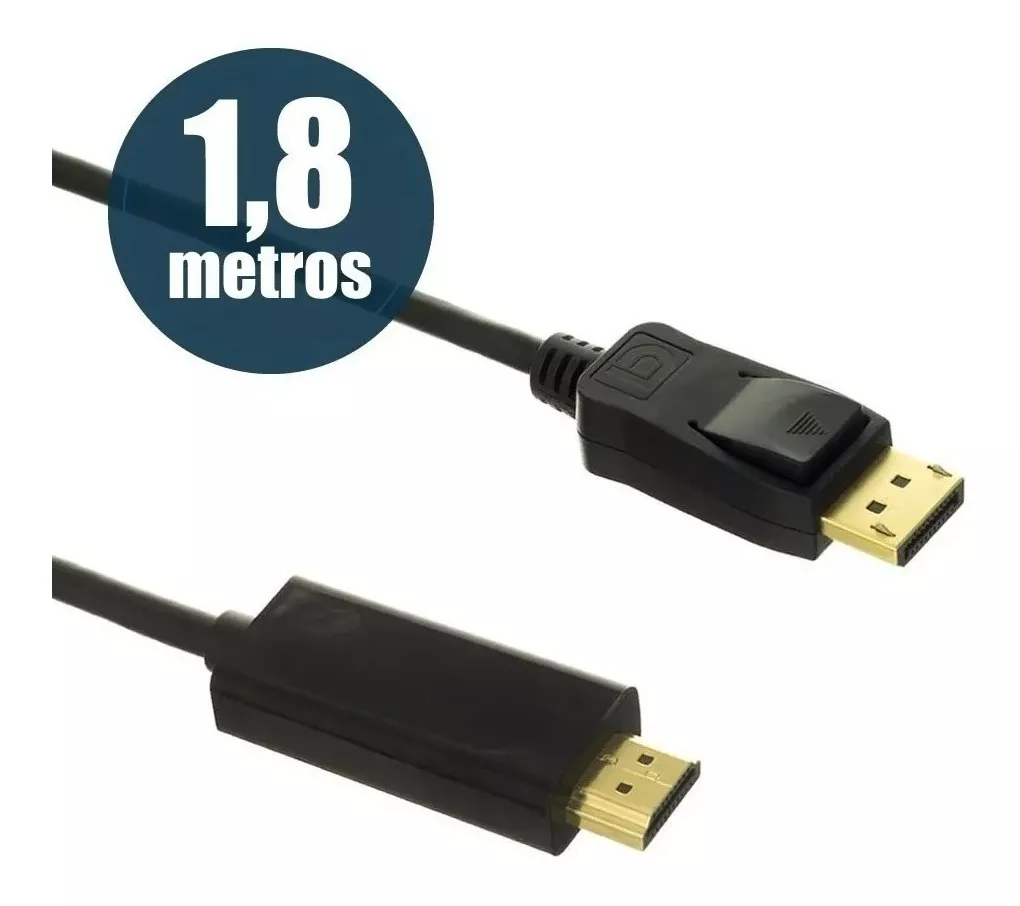 Cabo Adaptador Conversor Displayport Para Hdmi 1.8m